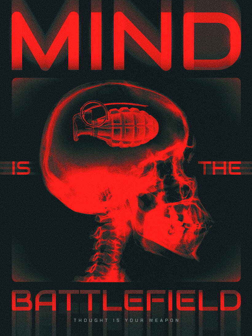 Mind is the battlefield Mind is the battlefield